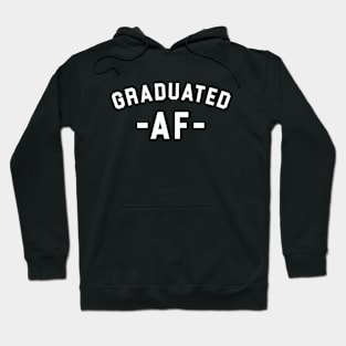 Graduated AF Hoodie